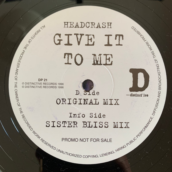 Headscrash - Give It To Me | Distinct'ive Records (DP 21) - 3