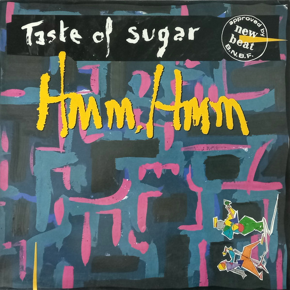 Taste Of Sugar - Hmm, Hmm | EMI France (1599666)