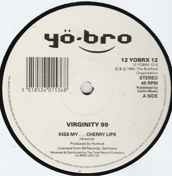 Virginity 99 - Kiss My... Cherry Lips | Yo*Bro Recordings (12 YOBRX 12) Virginity 99 - Kiss My... Cherry Lips | Yo*Bro Recordings (12 YOBRX 12)