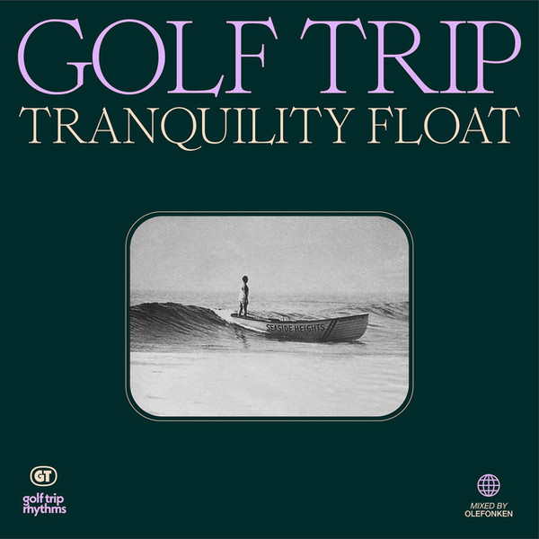 Golf Trip - Tranquility Float | Golf Trip Rythms (none) - main
