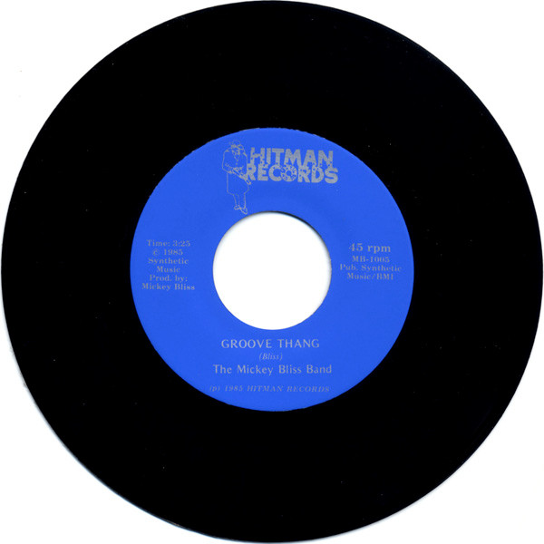 The Mickey Bliss Band - Groove Thang / Janine | Hitman Records (850402) - 4