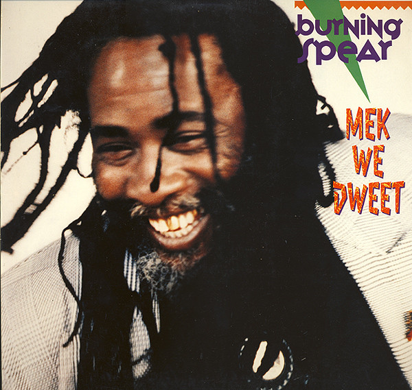 Burning Spear - Mek We Dweet | Island Records (210 917) Burning Spear - Mek We Dweet | Island Records (210 917)