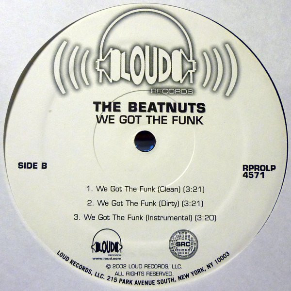 The Beatnuts - We Got The Funk | Loud Records (RPROLP 4571) - 2