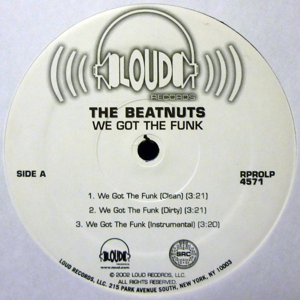 The Beatnuts - We Got The Funk | Loud Records (RPROLP 4571) - main