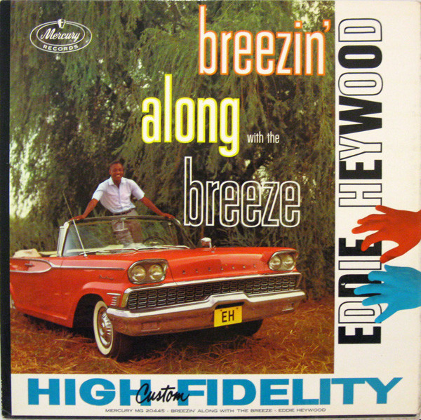Eddie Heywood - Breezin' Along With The Breeze | Mercury (MG 20445)