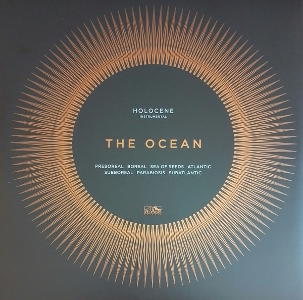The Ocean - Holocene (Instrumental) | Pelagic Records (PEL216V) - 2