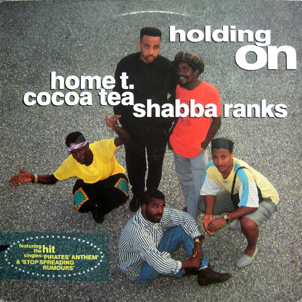 Home T & Cocoa Tea & Shabba Ranks - Holding On | Greensleeves Records (GREL 142)