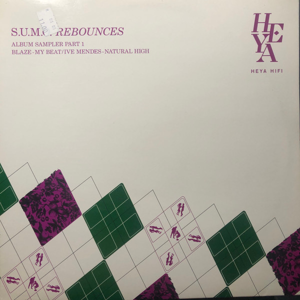 Blaze / Ive Mendes - S.U.M.O. Rebounces - Album Sampler Part 1 | HEYA HIFI (HEYA12 01) - main