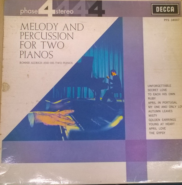 Ronnie Aldrich And His Two Pianos - Melody And Percussion For Two Pianos | Decca (PFS 34007) Ronnie Aldrich And His Two Pianos - Melody And Percussion For Two Pianos | Decca (PFS 34007)
