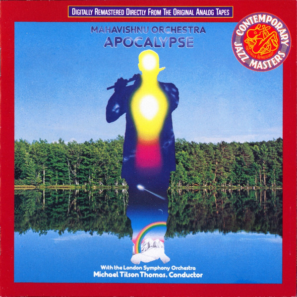 Mahavishnu Orchestra With London Symphony Orchestra , Michael Tilson Thomas - Apocalypse | CBS (467092 2) Mahavishnu Orchestra With London Symphony Orchestra , Michael Tilson Thomas - Apocalypse | CBS (467092 2)