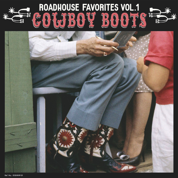 Various - Roadhouse Favorites Vol.1 Cowboy Boots | Doghouse & Bone Records (DGR-RHF-01)