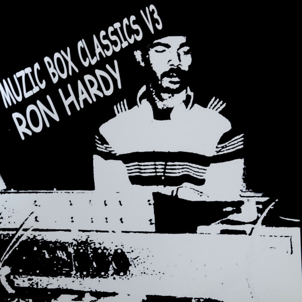 Ron Hardy - Muzic Box Classics V3 | Partehardy Records (MBC V3) - main