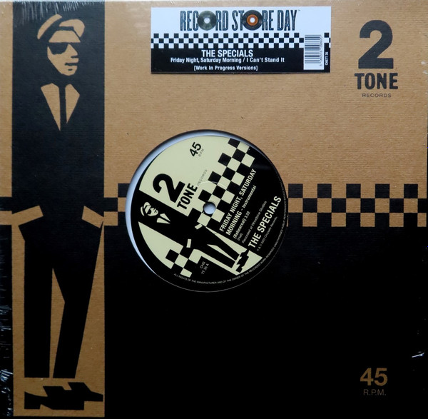 The Specials - Friday Night, Saturday Morning / I Can't Stand It (Work In Progress Versions) | Two-Tone Records (CHS TT 35)