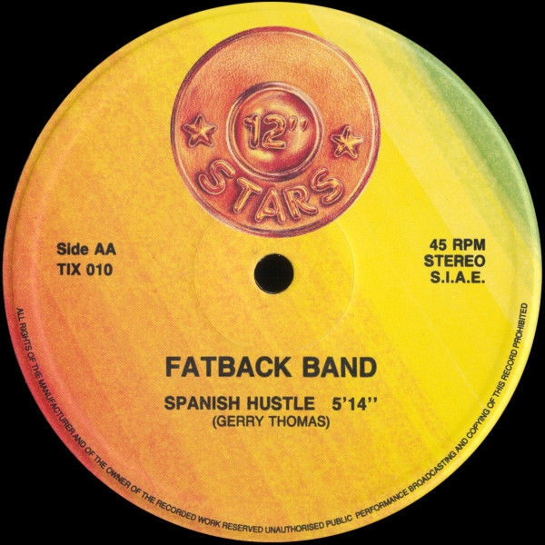The Fatback Band - (Are You Ready) Do The Bus Stop / Spanish Hustle | 12 Inch Stars (TIX 010) - 2