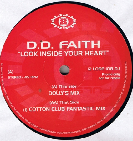 D D Faith - Look Inside Your Heart | Pulse-8 Records (12 LOSE 108 DJ) - main D D Faith - Look Inside Your Heart | Pulse-8 Records (12 LOSE 108 DJ) - main