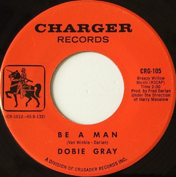 Dobie Gray - The "In" Crowd / Be A Man | Charger Records (CRG-105) - 2