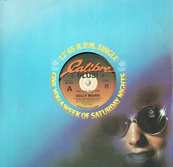 Kelly Marie - Feels Like I'm In Love | Calibre + Plus! (PLUSL 1) - 3