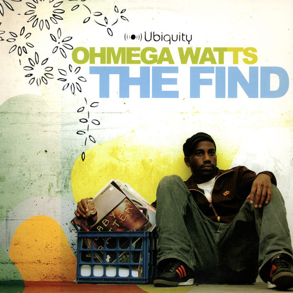 Ohmega Watts - The Find | Ubiquity (URLP 174) - main Ohmega Watts - The Find | Ubiquity (URLP 174) - main