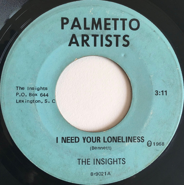 The Insights - I Need Your Loneliness | Palmetto Artists (8-9021) - main The Insights - I Need Your Loneliness | Palmetto Artists (8-9021) - main