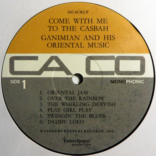 Ganimian & His Oriental Music - Come With Me To The Casbah | Cacophonic (16CACKLP) - 2