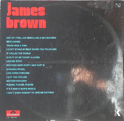 James Brown - Sex Machine (Recorded Live At Home In Augusta, Georgia With His Bad Self) | Polydor (2612 013) - 4 James Brown - Sex Machine (Recorded Live At Home In Augusta, Georgia With His Bad Self) | Polydor (2612 013) - 4