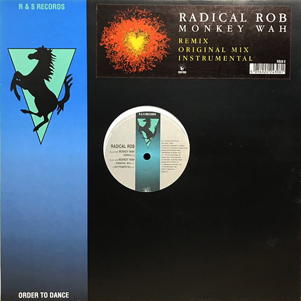 Radical Rob - Monkey Wah | R & S Records (RSUK 8) - main