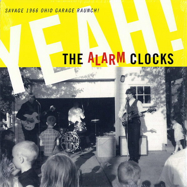 The Alarm Clocks - Yeah! | Norton Records (CED-285)