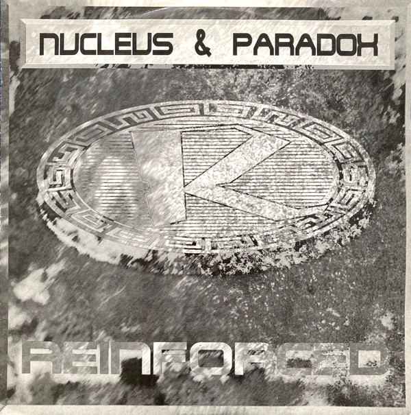 Nucleus & Paradox - This Side Of Forever / Decompositions | Reinforced Records (RIVET 123)