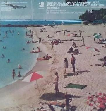 Romanto & Out Of The Drum Feat. Eddie Greene - When I'm Without You (Remixes) | Kosmo Records (KOS 2006)