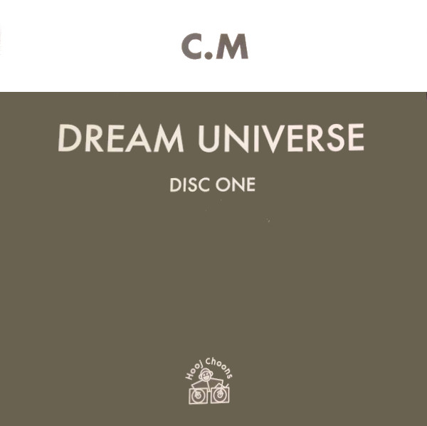 C.M. - Dream Universe | Hooj Choons (HOOJ 68)