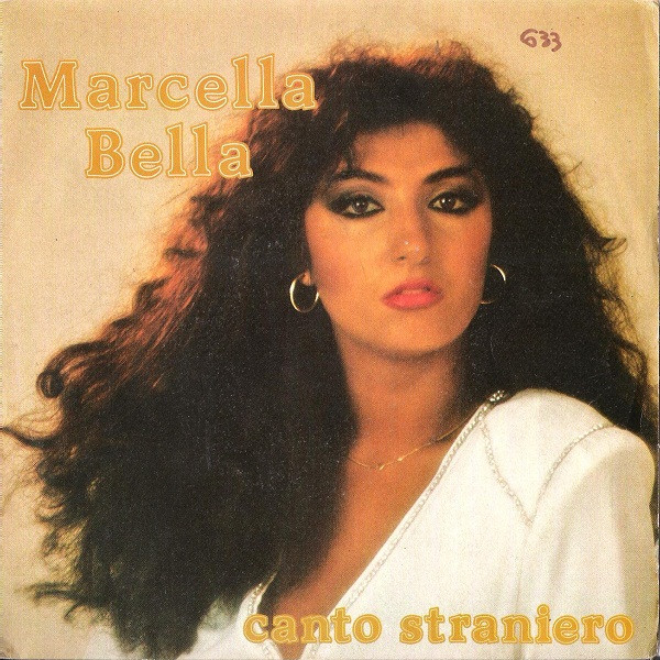 Marcella Bella - Canto Straniero | CBS (CBS A 1284)