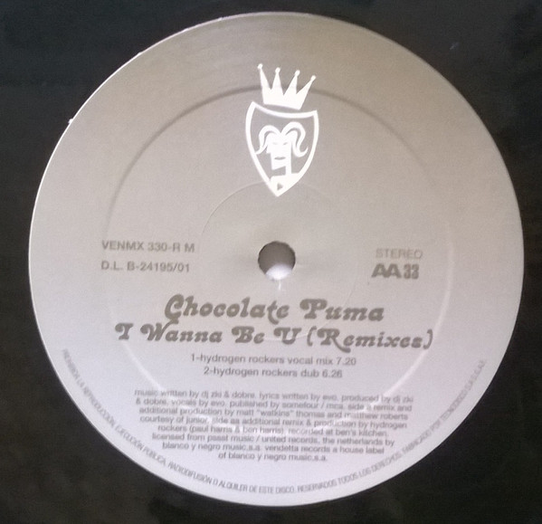 Chocolate Puma - I Wanna Be U (Remixes) | Vendetta Records (VENMX 330-R M) - 2