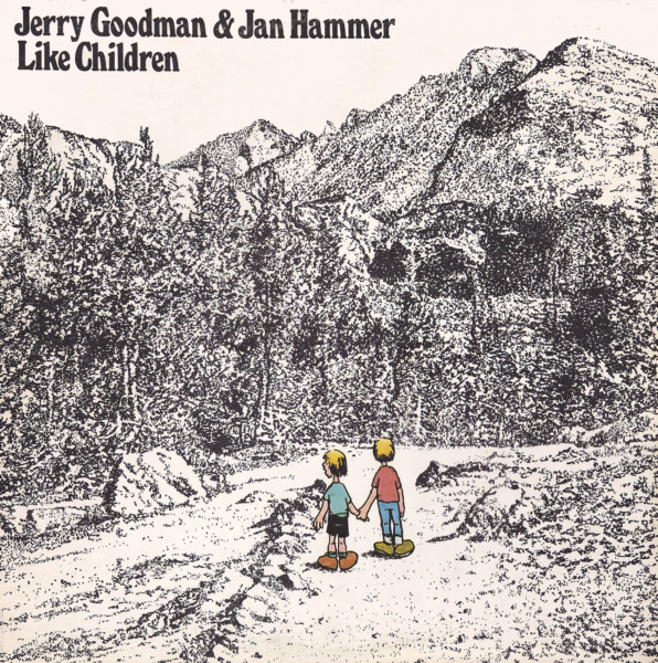 Jerry Goodman & Jan Hammer - Like Children | Atlantic (NE 430) - main