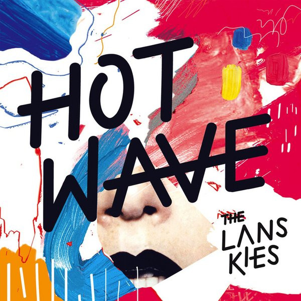 The Lanskies - Hot Wave | ZRP (ZRP2013005LP) The Lanskies - Hot Wave | ZRP (ZRP2013005LP)
