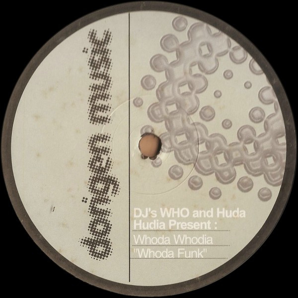 DJ Who And Huda Hudia Present Whoda Whodia - Whoda Funk | Dorigen Music (DOR 024) - main