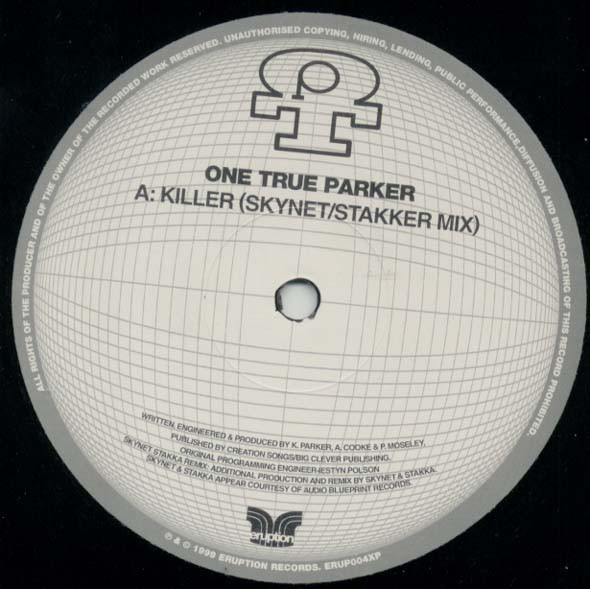 One True Parker - Killer | Eruption Records (ERUPT004PX)