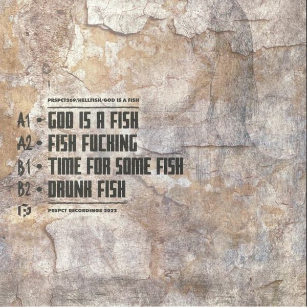 Hellfish - God Is A Fish | PRSPCT Recordings (PRSPCT269) - 2 Hellfish - God Is A Fish | PRSPCT Recordings (PRSPCT269) - 2