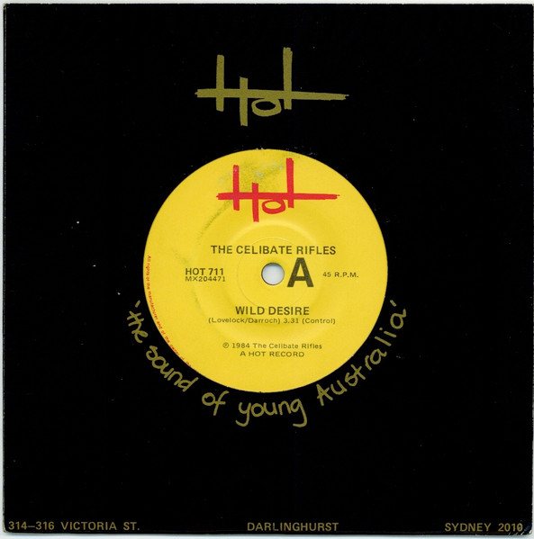The Celibate Rifles - Wild Desire | Hot Records (HOT 711) - main