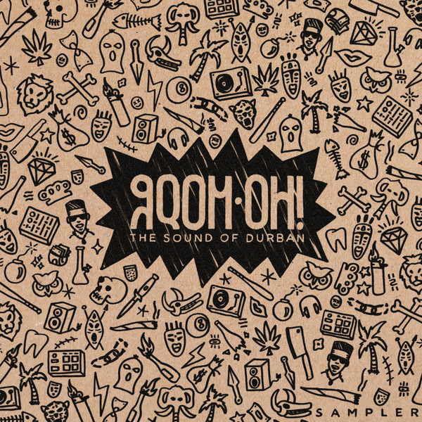 Various - Gqom Oh! The Sound of Durban | Gqom Oh! (GQOM001)