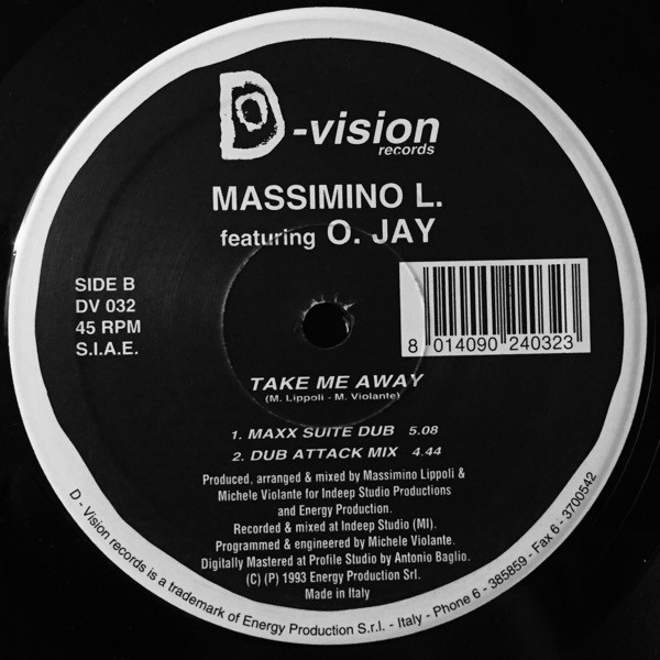 Massimino L. & O. Jay - Take Me Away | D:vision Records (DV 032) - 3 Massimino L. & O. Jay - Take Me Away | D:vision Records (DV 032) - 3