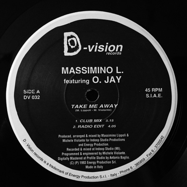 Massimino L. & O. Jay - Take Me Away | D:vision Records (DV 032) - 2 Massimino L. & O. Jay - Take Me Away | D:vision Records (DV 032) - 2