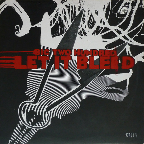 Big Two Hundred - Let It Bleed | D.C. Recordings (DC47)