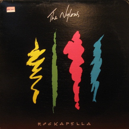 The Nylons - Rockapella | Attic (LAT 1254)