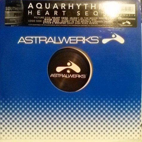 Aquarhythms - Heart Seqs. | Astralwerks (ASW6212) - 4