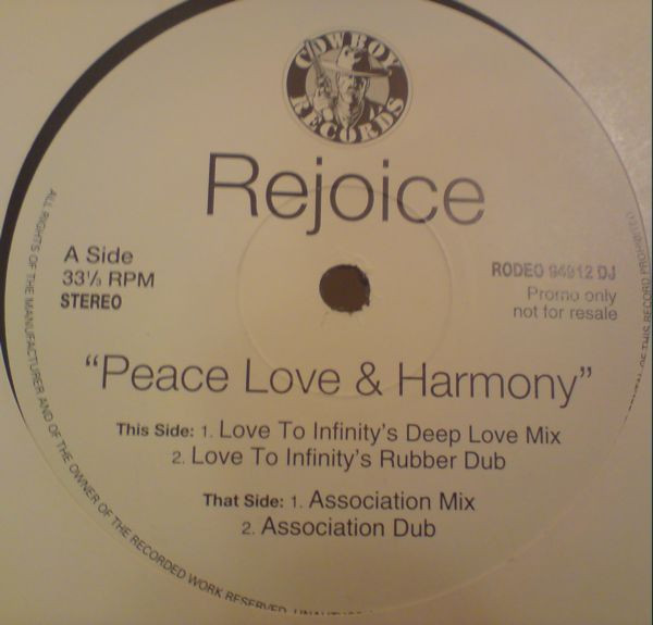 Rejoice - Peace, Love & Harmony | Cowboy Records (RODEO 94612 DJ)