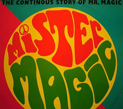 Mister Magic - (The Continous Story Of...) Mr. Magic | Remixed Records (RRT-3)