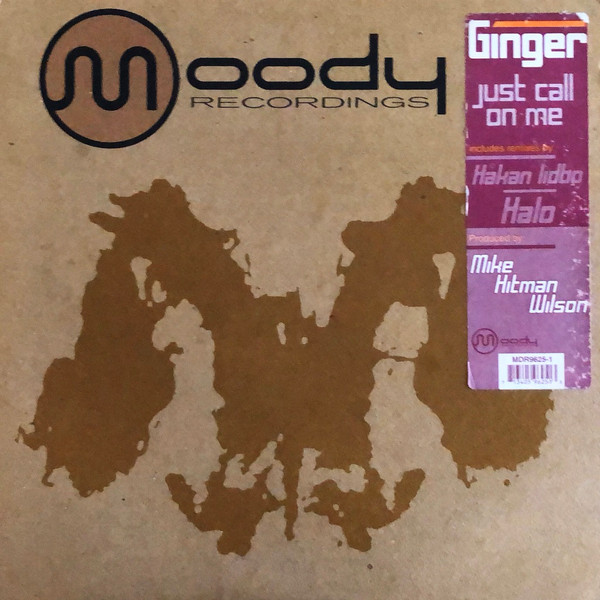 Ginger - Just Call On Me | Moody Recordings (MDR9625-1)