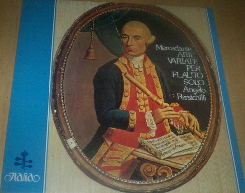 Giuseppe Saverio Mercadante / Angelo Persichilli - Arie Variate Per Flauto Solo | Italia (ITL 70018)