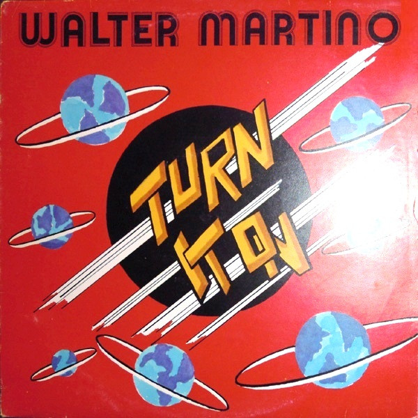 Walter Martino - Turn It On | Concorde (CND 15002) - main
