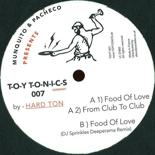 Hard Ton - Food Of Love | Toy Tonics (TOYT 007)